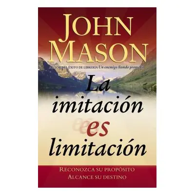 "La Imitacin Es Limitacin" - "" ("Mason John")