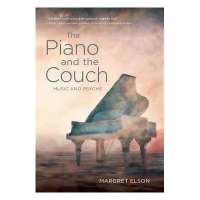 "The Piano and the Couch: Music and Psyche" - "" ("Elson Margret")