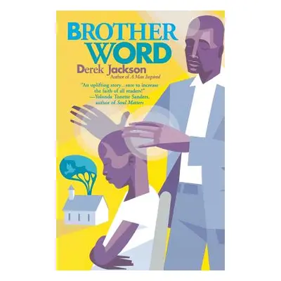 "Brother Word" - "" ("Jackson Derek")