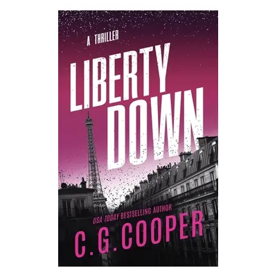 "Liberty Down" - "" ("Cooper C. G.")