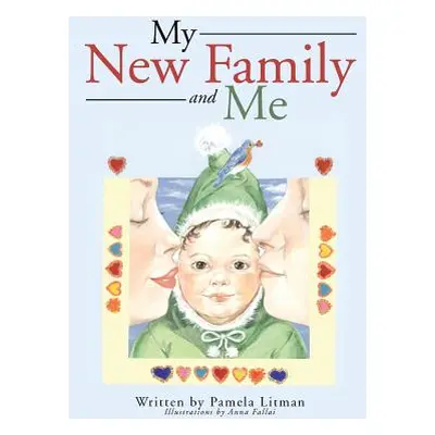 "My New Family and Me" - "" ("Litman Pamela")