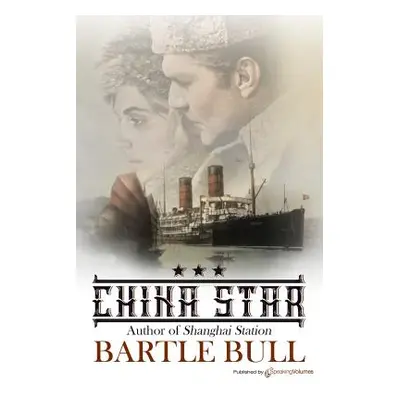 "China Star" - "" ("Bull Bartle")