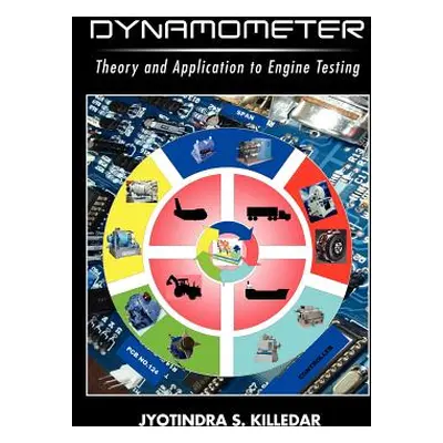 "Dynamometer: Theory and Application to Engine Testing" - "" ("Killedar Jyotindra S.")