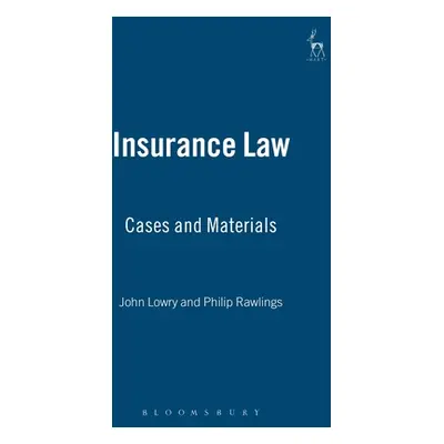 "Insurance Law: Cases and Materials" - "" ("Lowry John")