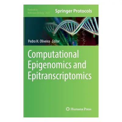 "Computational Epigenomics and Epitranscriptomics" - "" ("Oliveira Pedro H.")