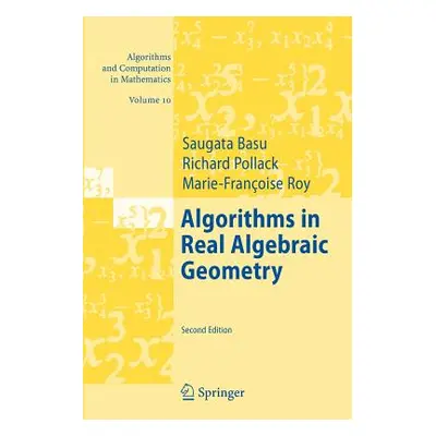 "Algorithms in Real Algebraic Geometry" - "" ("Basu Saugata")