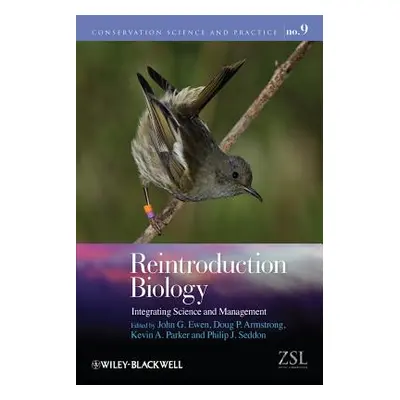 "Reintroduction Biology" - "" ("Ewen John G.")