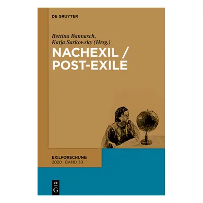 "Nachexil / Post-Exile" - "" ("Bannasch Bettina")