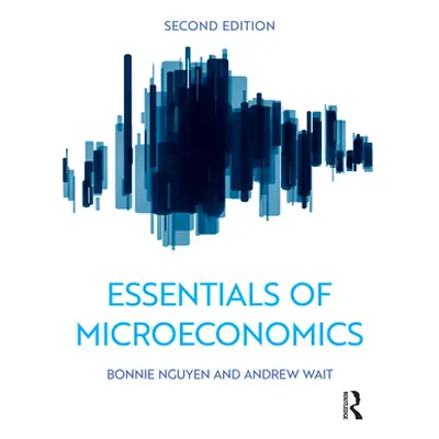 "Essentials of Microeconomics" - "" ("Nguyen Bonnie")