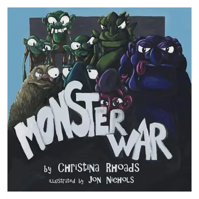 "Monster War" - "" ("Rhoads Christina")