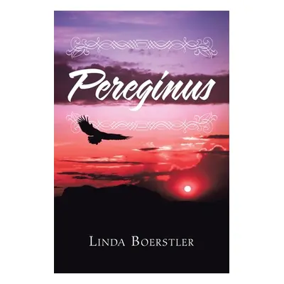 "Pereginus" - "" ("Boerstler Linda")