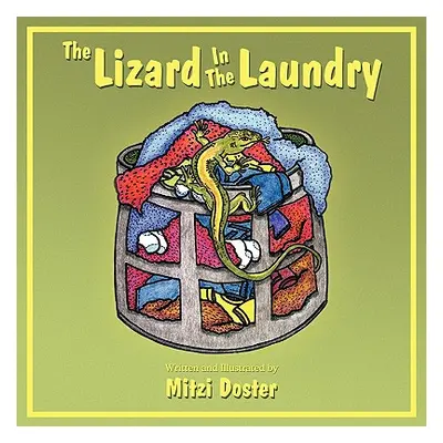 "The Lizard in the Laundry" - "" ("Doster Mitzi")