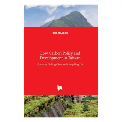 "Low Carbon Policy and Development in Taiwan" - "" ("Lin Liang-Feng")