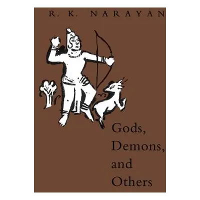 "Gods, Demons, and Others" - "" ("Narayan R. K.")