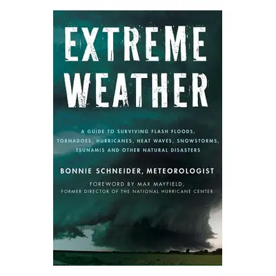 "Extreme Weather" - "" ("Schneider Bonnie")