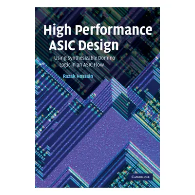 "High Performance ASIC Design" - "" ("Hossain Razak")