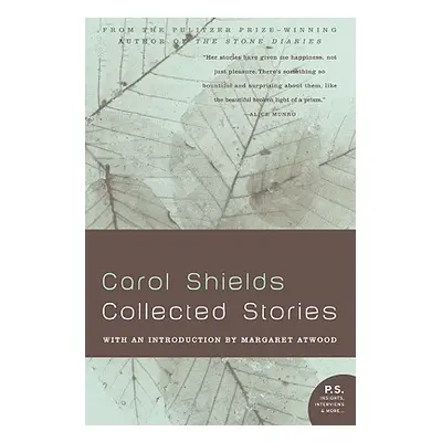 "Collected Stories" - "" ("Shields Carol")