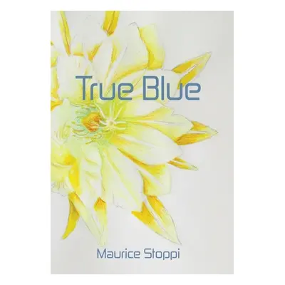 "True Blue" - "" ("Stoppi Maurice")