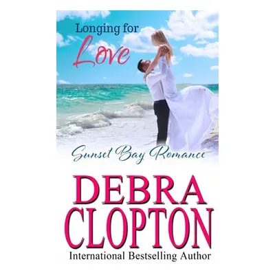 "Longing for Love" - "" ("Clopton Debra")