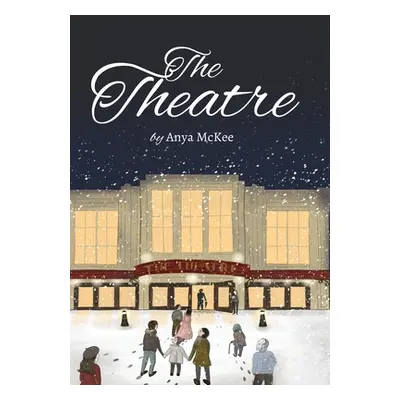 "The Theatre" - "" ("McKee Anya")