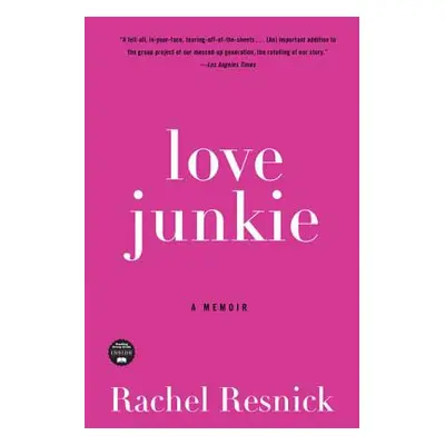 "Love Junkie" - "" ("Resnick Rachel")