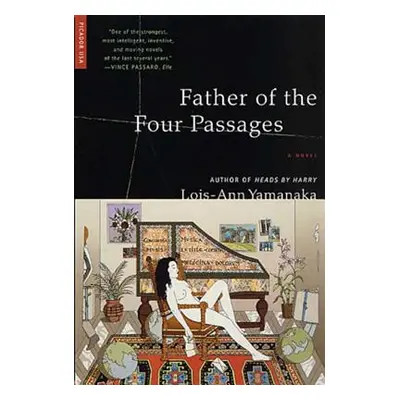 "Father of the Four Passages" - "" ("Yamanaka Lois-Ann")