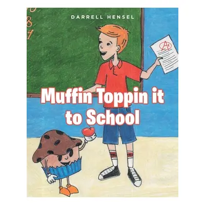 "Muffin Toppin it to School" - "" ("Hensel Darrell")