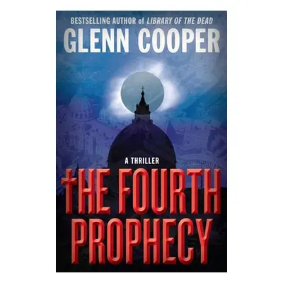 "The Fourth Prophecy" - "" ("Cooper Glenn")