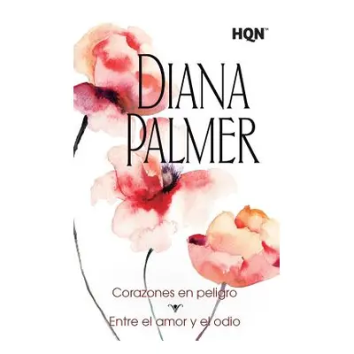 "Entre el amor y el odio" - "" ("Palmer Diana")