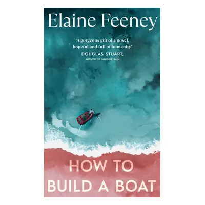 "How to Build a Boat" - "" ("Feeney Elaine")