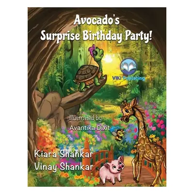 "Avocado's Surprise Birthday Party!" - "" ("Shankar Kiara")