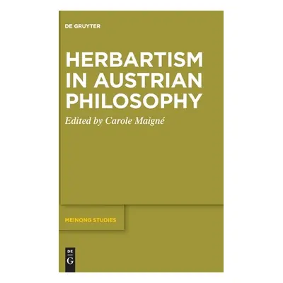 "Herbartism in Austrian Philosophy" - "" ("No Contributor")