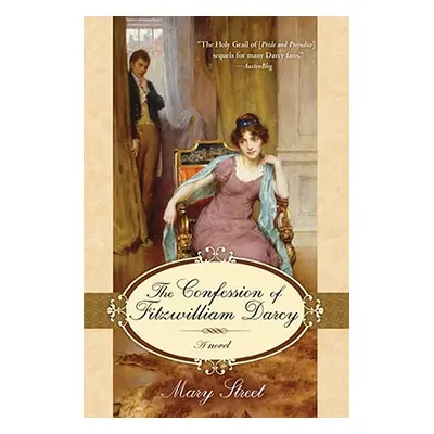 "The Confession of Fitzwilliam Darcy" - "" ("Street Mary")