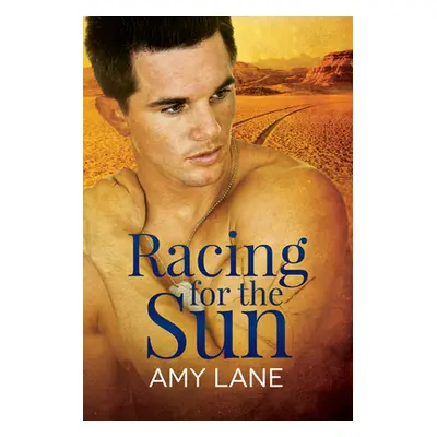 "Racing for the Sun: Volume 1" - "" ("Lane Amy")