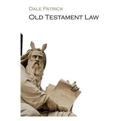 "Old Testament Law" - "" ("Patrick Dale")