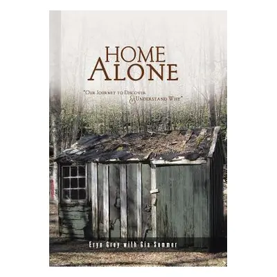 "Home Alone" - "" ("Grey Eryn")