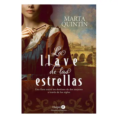 "La Llave de Las Estrellas (the Key to the Stars - Spanish Edition)" - "" ("Quintn Marta")