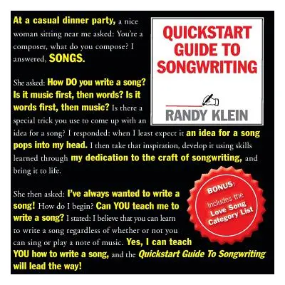 "Quickstart Guide to Songwriting" - "" ("Klein Randy")