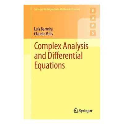 "Complex Analysis and Differential Equations" - "" ("Barreira Luis")