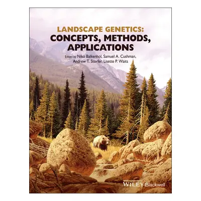 "Landscape Genetics: Concepts, Methods, Applications" - "" ("Balkenhol Niko")