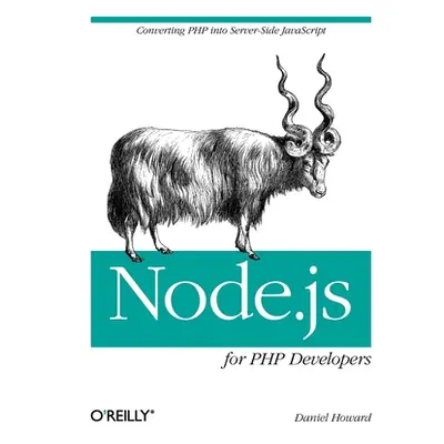 "Node.js for PHP Developers" - "" ("Howard Daniel")