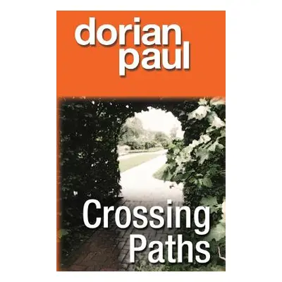 "Crossing Paths" - "" ("Paul Dorian")