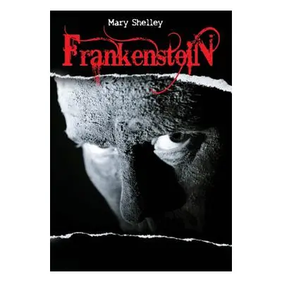 "Frankenstein or the Modern Prometheus" - "" ("Shelley Mary")