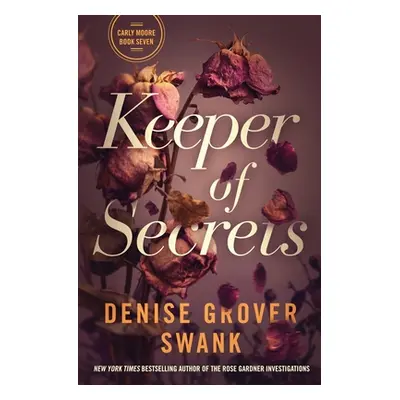 "Keeper of Secrets" - "" ("Grover Swank Denise")