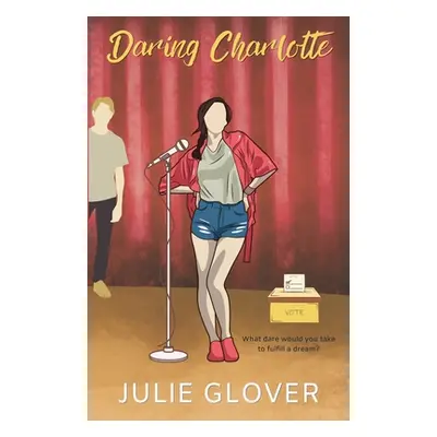 "Daring Charlotte" - "" ("Glover Julie")