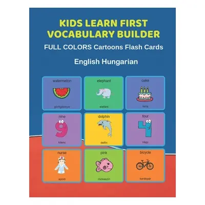 "Kids Learn First Vocabulary Builder FULL COLORS Cartoons Flash Cards English Hungarian: Easy Ba