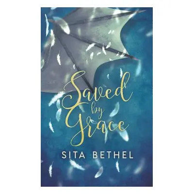 "Saved by Grace" - "" ("Bethel Sita")