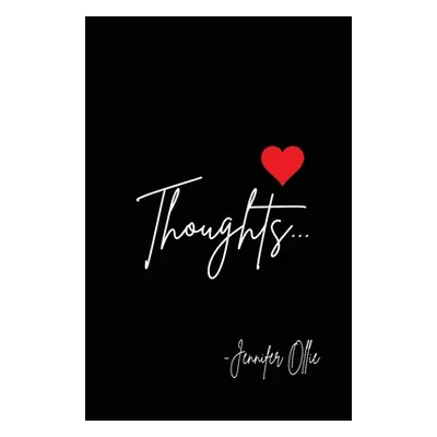 "Thoughts" - "" ("Ollie Jennifer")