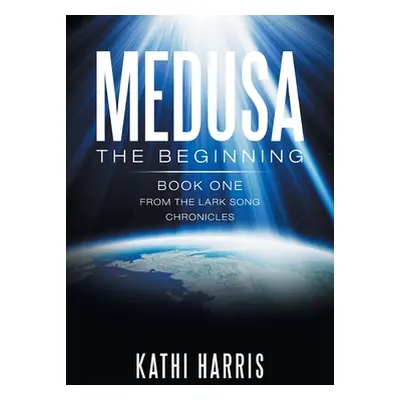 "Medusa: The Beginning" - "" ("Harris Kathi")