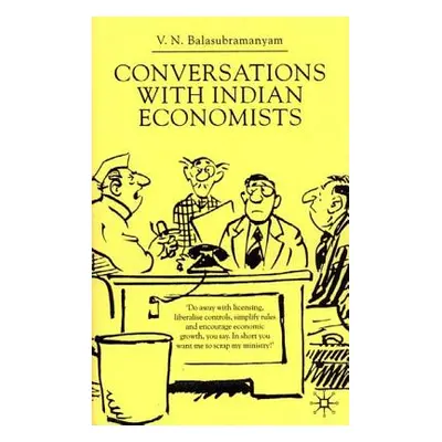 "Conversations with Indian Economists" - "" ("Balasubramanyam V.")